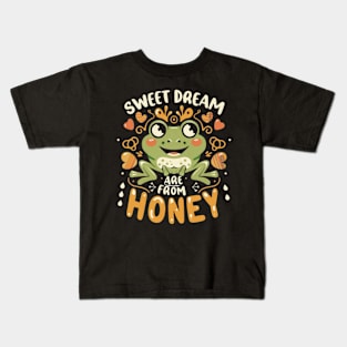 Sweet Dream are made from Honey Kids T-Shirt